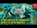 Infinity vs bstrd munchen riyadh masters oq sudamrica final dota 2 stream en vivo live