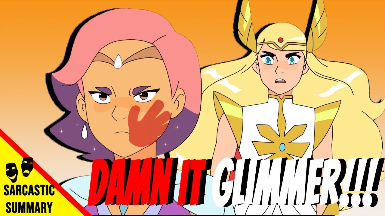 Sarcastic Summary She-Ra Season 4