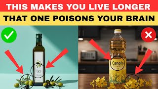 Doctors Warn: Stop Using These 3 Oils to If You Are Over 60 And 3 to Use Daily | Senior Health Tips