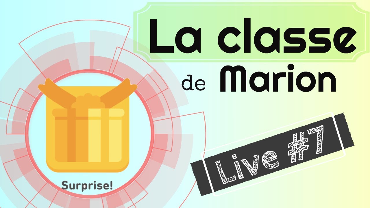 La classe de Marion #7 - YouTube