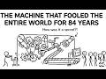 How One Machine Fooled the Entire World for 84 Years? #History #Hoax #Mystery