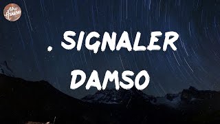 Damso - Ε. Signaler (Lyrics)