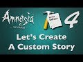 Amnesia  lets create a custom story 4  more details and doors