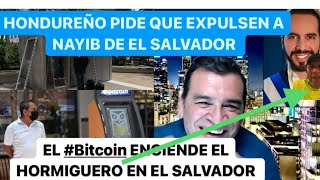 HONDUREÑO PIDE A NACIONES UNIDAS QUE EXPULSE A BUKELE DE EL SALVADOR Y EL #Bitcoin ATACA DE NUEVO