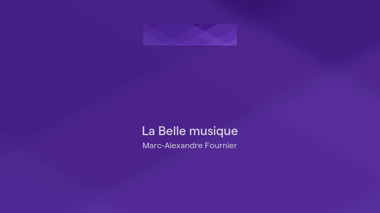 La Belle musique - YouTube