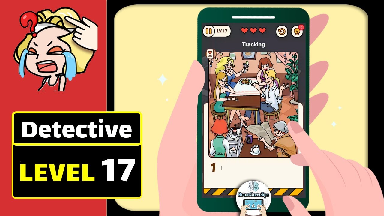 Brain Find - Riddles&Find clue - Detective Level 17 Latest Version 2021 Solution