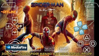 Download SPIDER - MAN: NO WAY HOME (2021) android PPSSPP 200Mb // Full Game Hd