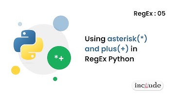 How to use Asterisk and Plus using RegEx in Python | RegEx - 05 | Python