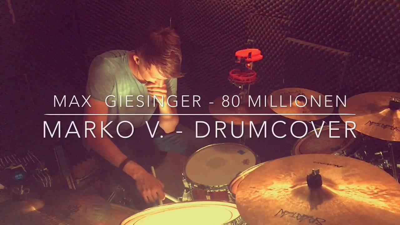 80 Millionen - Max Giesinger/ Drum Cover Marko V.
