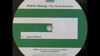 Patrik Skoog - Jack is back - The Good Machine EP - DC39