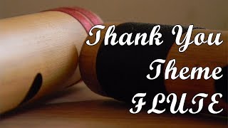 Best Flute tune from THANKYOU
