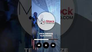 Electronic Background Music | Tech Breeze | MDStockSound #shorts