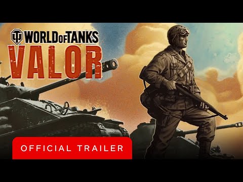 World of Tanks: Valor - Official Teaser Trailer