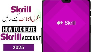 How to Create Skrill Account | Easy Step-by-Step Guide