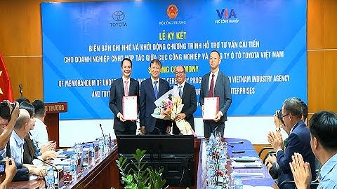 Lễ ký kết Biên bản ghi nhớ về hợp tác hỗ trợ doanh nghiệp trong nước trong lĩnh vực CNHT ô tô