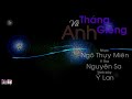 Tháng Giêng Và Anh , Nhạc: Ngô Thuỵ Miên , Ý thơ: Nguyên Sa  , Trình bày: Ý Lan