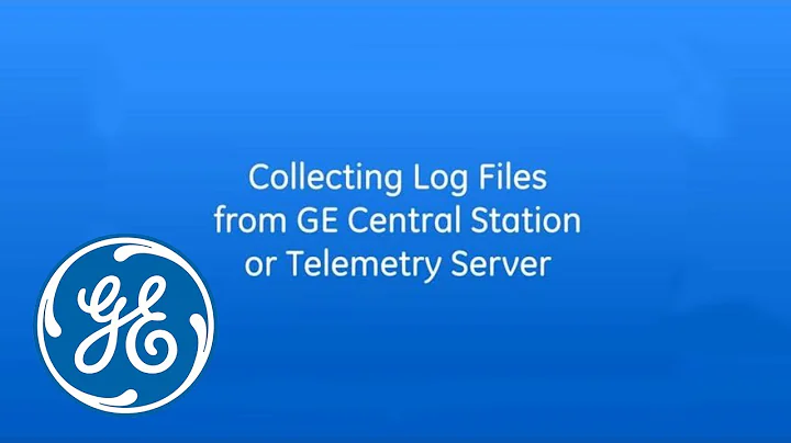 Collecting Log Files from GE Central Station or Telemetry Server | GE Healthcare - DayDayNews