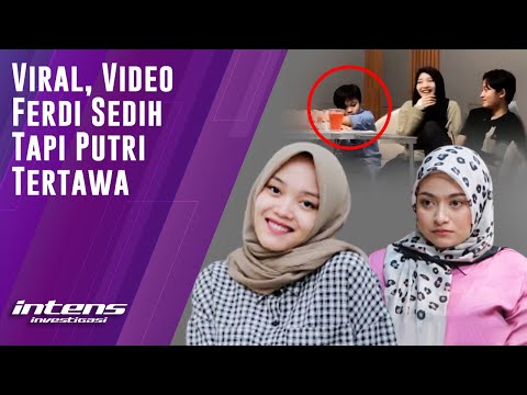 Nathalie & Sule Retak, Viral Video Ferdi Sedih Tapi Putri Tertawa | Intens Investigasi | Eps 1802