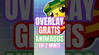 Overlays GRATIS para OBS |  #twitch #comostremear #stream #tutorial #streamertwitch #streamelements