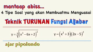 Ini 4 Tipe Soal Kunci untuk Menguasai Teknik Turunan Fungsi Aljabar | Matematika Wajib Kelas 11
