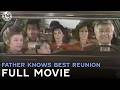 The Father Knows Best Reunion (Ft. Robert Young &amp; Jane Wyatt) | Full Movie | CineClips