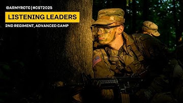 Listening Leaders | 2nd Regiment, Advanced Camp | CST 2025