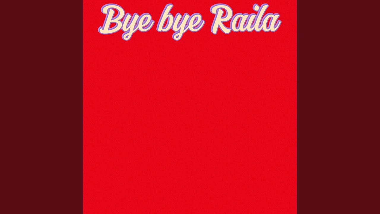 Bye Bye Raila (Acoustic) - YouTube