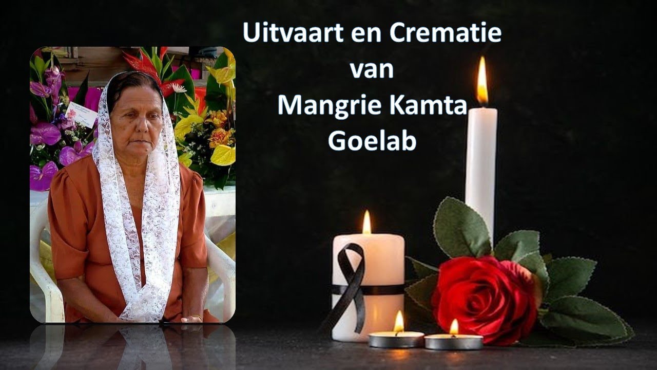 LIVESTREAMING  Uitvaartdienst en Crematie van Mangrie Kamta Goelab