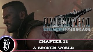 Final Fantasy 7: Remake Intergrade - A Broken World | Chapter 13 (PS5/1440P/60FPS)