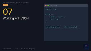 Python Intermediate — Working with JSON (Lesson 7)