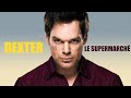 Dexter   le supermarche