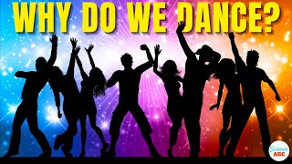 Why Do We Dance To Music?