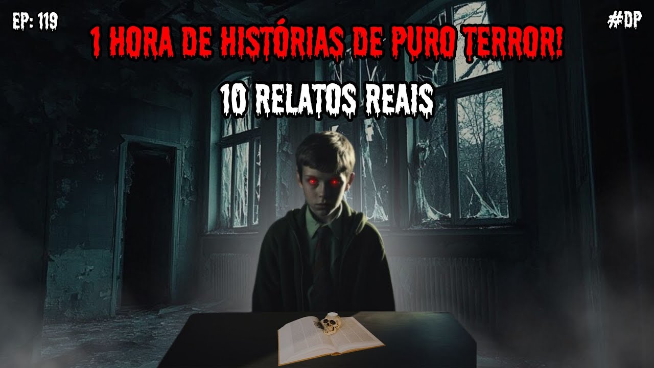 1 HORA DE TERROR! - 10 RELATOS REAIS | EP.119 