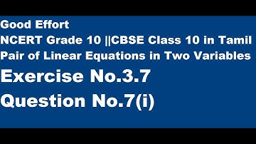 CBSE|| Class 10-Pair of Linear Equations in Two Variables||Ex.3.7q7 (i) || in Tamil