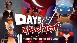 10 Things You Must Know - Days of Mischief 2023 | sky children of the light | Noob Mode