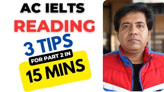 Academic IELTS Reading: 3 Tips In 15 Minutes By Asad Yaqub