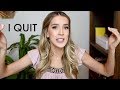 QUITTING MY JOB & CHANGING MY ENTIRE LIFE | LeighAnnSays