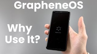 GrapheneOS on a Pixel  Why?