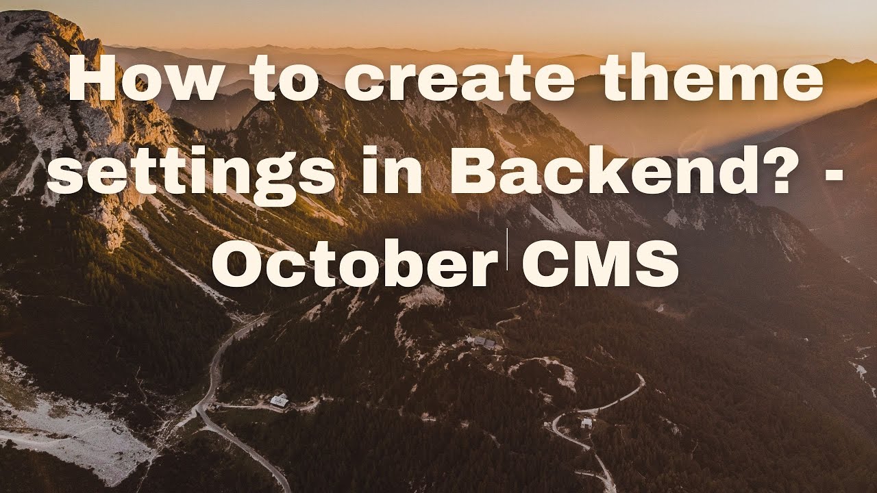 How to create theme settings in Backend in October CMS - YouTube