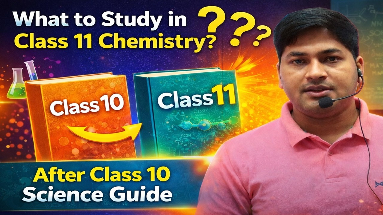 মাধ্যমিকের পর সায়েন্স নেবে? Class 11 কেমিস্ট্রি আগে জেনে নাও!  Taking Science After Class 10? 🔥