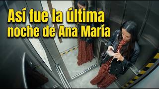 What happened to Ana María? The keys to her final night