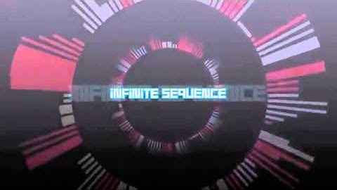 Infinite Sequence Official Video