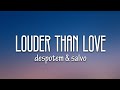 Despotem & Salvo - Louder Than Love (Lyrics) [7clouds Release]