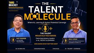 The Future of Learning & Talent in the AI Era | Anuj Joshi × Pat Cooper