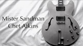 Mister Sandman - Chet Atkins  ( Guitar Tab Tutorial & Cover ) chords