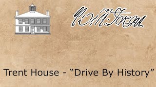 Trent House | NJTV Drive by History | Archaeological Dig