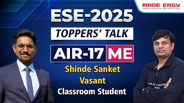 Cleared ESE 3 Times with a Job - Shinde Sanket Vasant AIR-17 (ME) | Preparation Strategy | ESE 2025