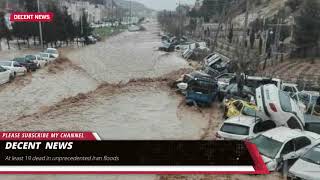At Least 19 Dead In Unprecedented Iran Floods I Decent News I