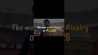 Team Most Heated Rivalry of IPL 2026#shorts