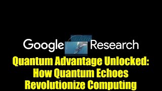 Quantum Advantage Unlocked: How Quantum Echoes Revolutionize Computing